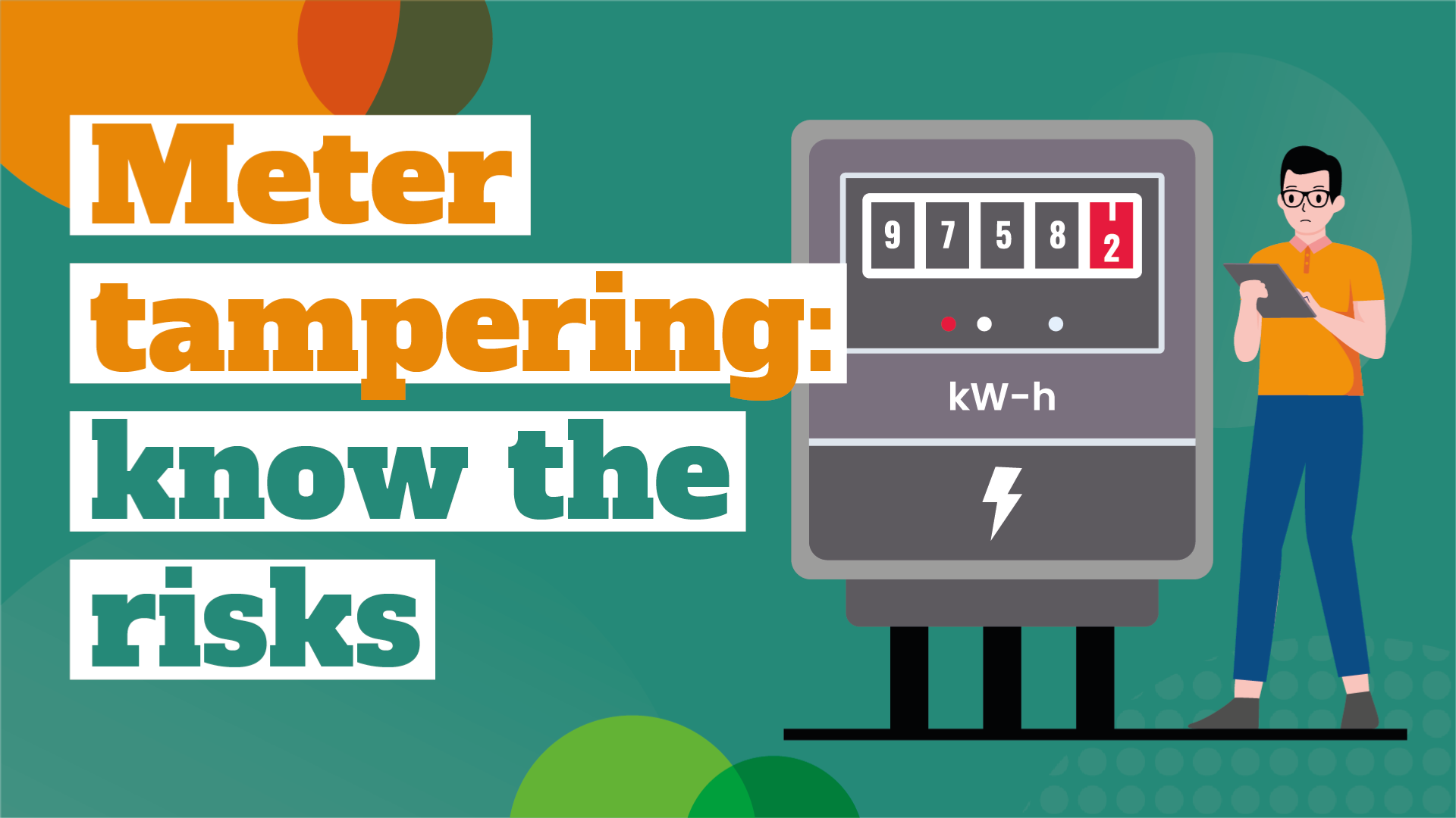 Meter tampering: know the risks